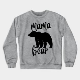 Mama bear Crewneck Sweatshirt